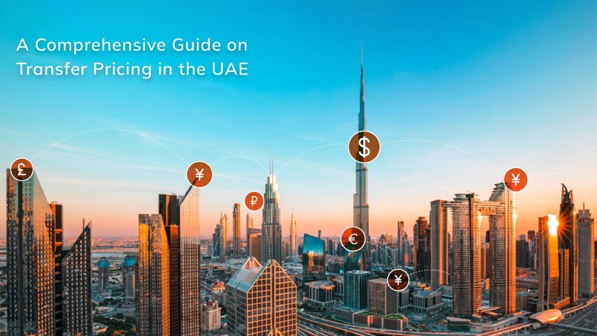 A panoramic view of a sprawling cityscape featuring tall skyscrapers, with icons of different global currencies (dollar, pound, euro, yen, yuan, and ruble) interconnected by dotted lines. Text in the top left corner reads "A Comprehensive Guide on Transfer Pricing in the UAE.