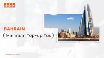 Bahrain Minimum Top-up Tax
