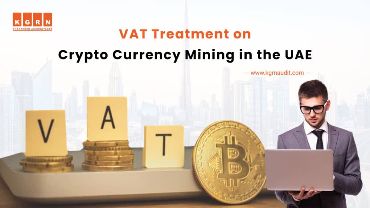 VAT Treatment on Crypto Currency Mining in the UAE