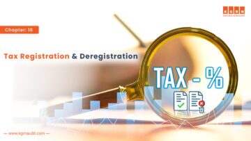 Chapter Sixteen – Tax Registration and Deregistration